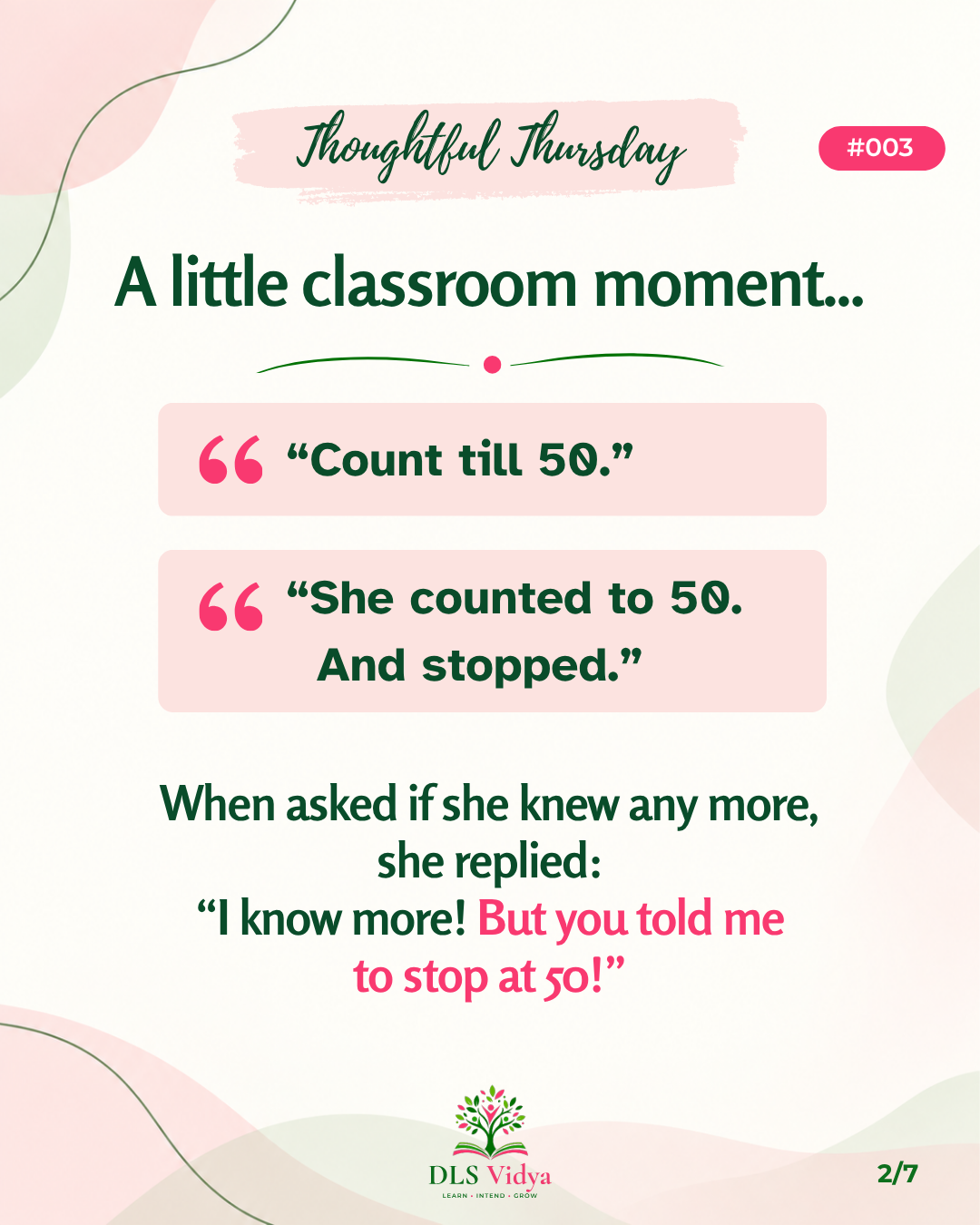A classroom moment: a child counts to 50 as instructed, then says she knows more but was told to stop.