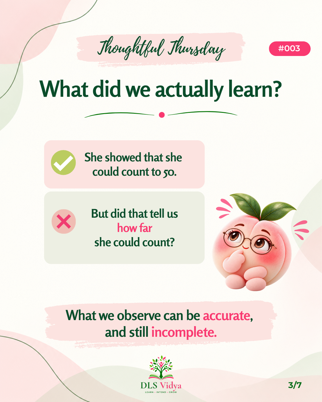 What did we actually learn? She can count to 50, but we do not yet know how far she can count.